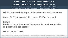 Etude sur la mutinerie de Thiaroye et le rapatriement des ex-prisonniers senegalais